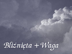 Bliźnięta i Waga