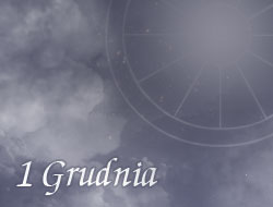 Horoskop 1 Grudzień