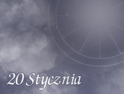Horoskop 20 Styczeń